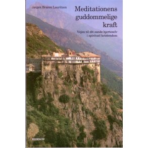 Lauritzen, Jrgen-meditationens guddommelige kraft