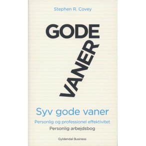 Covey, Stephen - Syv gode vaner(arbejdsbog)