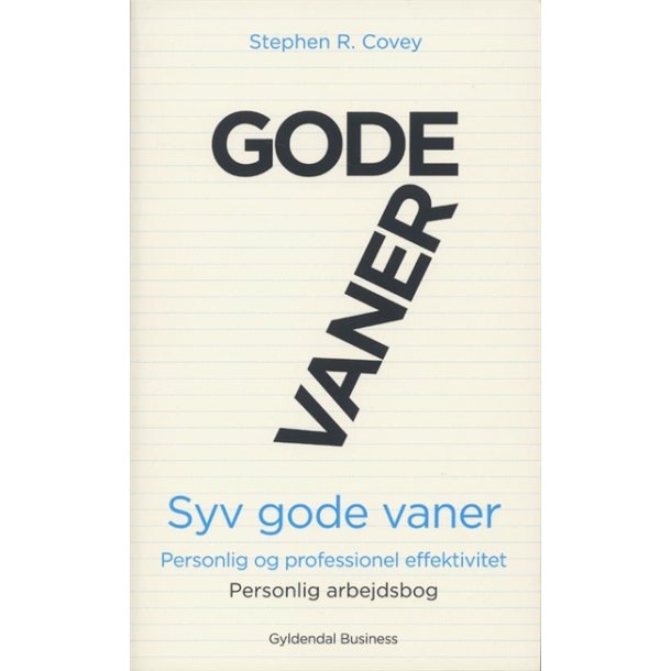 Covey, Stephen - Syv gode vaner(arbejdsbog)