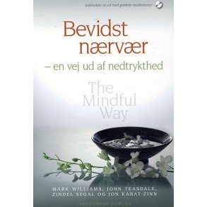 Williams, Mark,  Jon Kabat-Zinn m.fl. : Bevidst nrvr