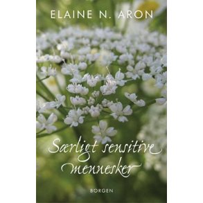 Aron, Elaine - Srligt sensitive mennesker