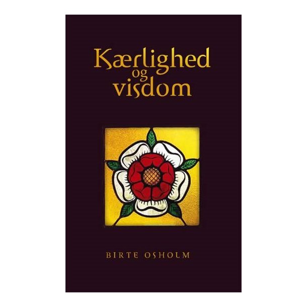 Osholm, Birte - Krlighed og visdom