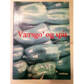 Larsen, Maj-Britt: Vrsgo' og spis grnsager