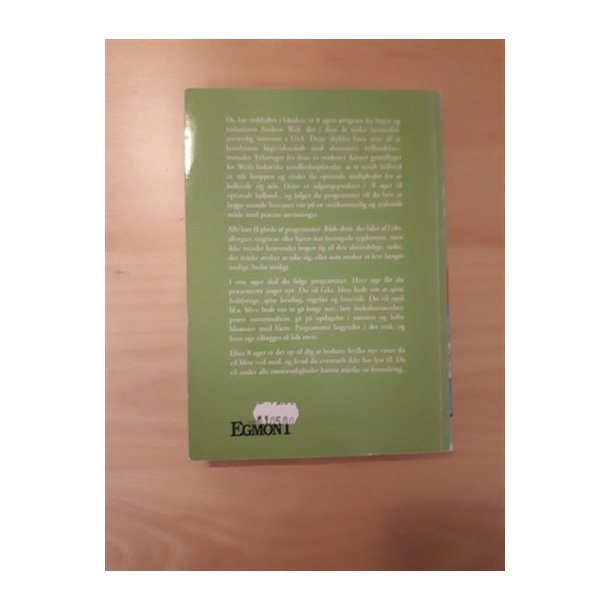 Weil, Andrew: 8 uger til optimalt helbred