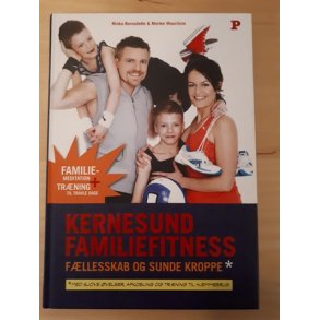 Mauritson, Ninka-bernadette og Morten: Kernesund familiefitness
