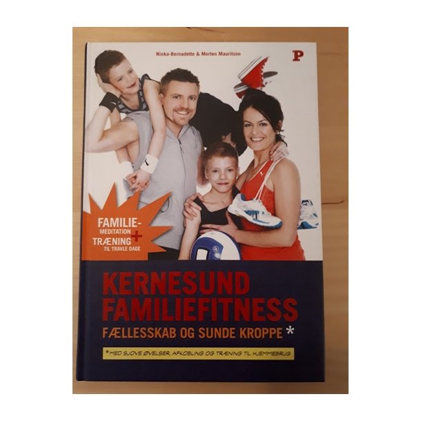 Mauritson, Ninka-bernadette og Morten: Kernesund familiefitness