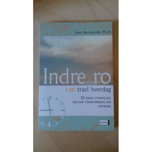 Borysenko, Joan: Indre ro