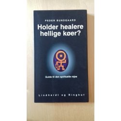 Bundgaard, Peder: Holder healere hellige ker