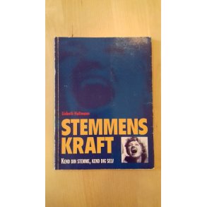 Hultmann, Lis: Stemmens kraft
