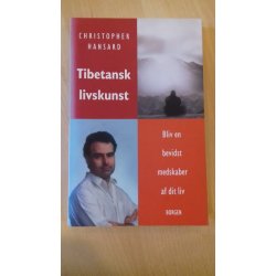 Hansard, Christopher: Tibetansk livskunst