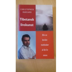 Hansard, Christopher: Tibetansk livskunst
