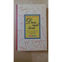 Jeffers, Susan: Dans med livet