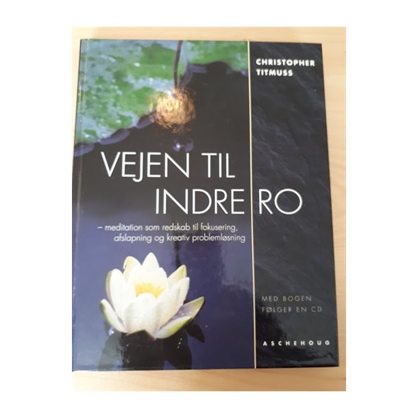 Titmus, Christopher: Vejen til indre ro