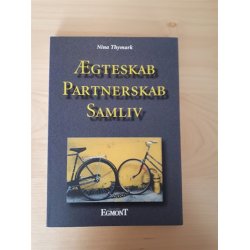 Thymark, Nina: gteskab, partnerskab, samliv