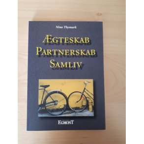 Thymark, Nina: gteskab, partnerskab, samliv
