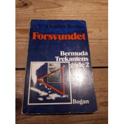 Berlitz, Charles: Forsvundet - Bermudatrekantens gde 2