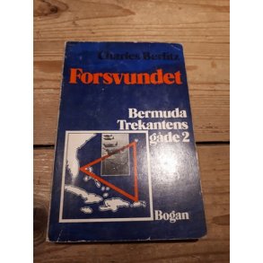 Berlitz, Charles: Forsvundet - Bermudatrekantens gde 2