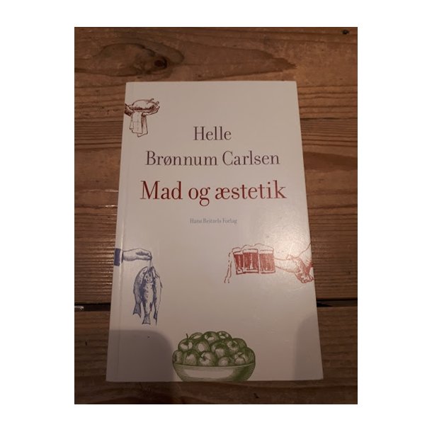 Carlsen, Helle Brnnum: Mad og stetik 