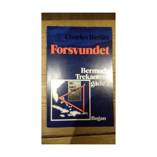Berlitz, Charles: Forsvundet - Bermuda Trekantens gde 2