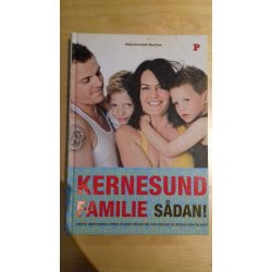Mauritson, Ninka-Bernadette: Kernesund familie, sdan!