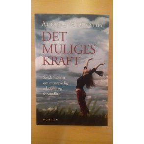 Mccarthy, Auriela: Det muliges kraft