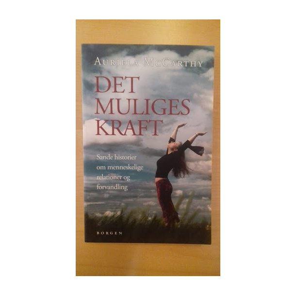Mccarthy, Auriela: Det muliges kraft