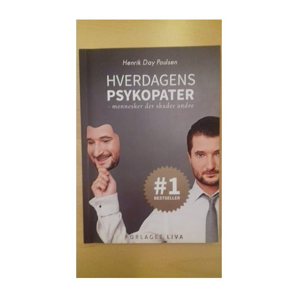 Poulsen, Henrik Day: Hverdagens psykopater 1