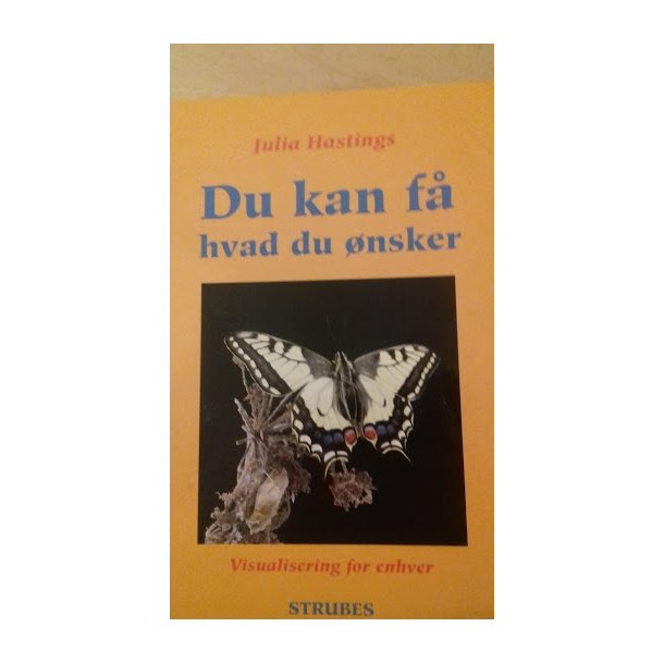 hastings, Julia: Du kan f hvad du nsker