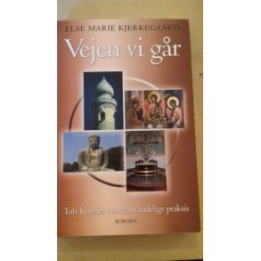 Kjergegaard, Else Marie: Vejen vi gr