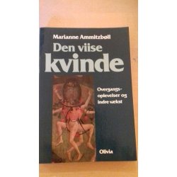 Ammitzbll, Marianne: Den viise kvinde