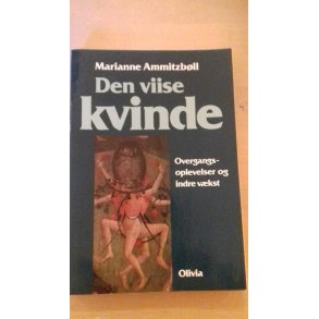 Ammitzbll, Marianne: Den viise kvinde