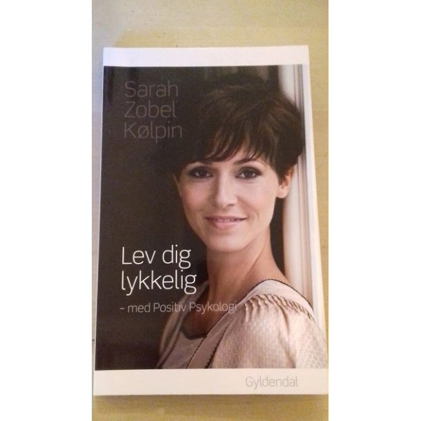 Klpin, Sarah Zobel: Lev dig lykkelig