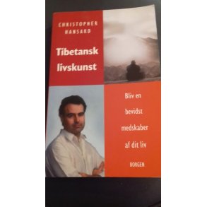 Hansard, Christopher: Tibetansk livskunst