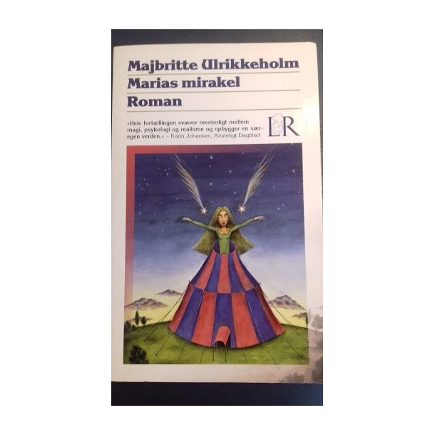 Ulrikkeholm, Majbritte: Marias mirakel