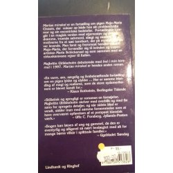 Ulrikkeholm, Majbritte: Marias mirakel