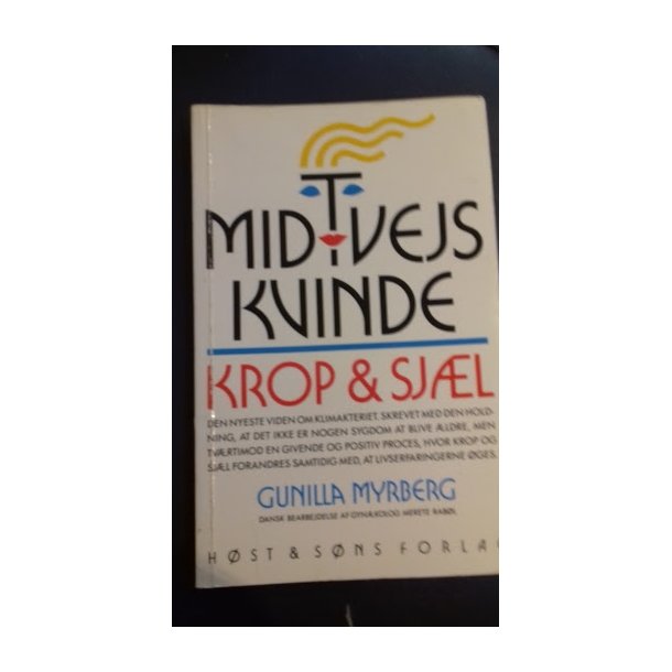 Myrberg, Gunilla: Midtvejs kvinde