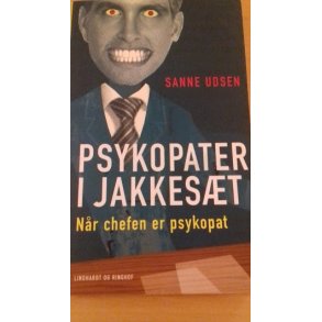 Udsen, Sanne: Psykopater i jakkest