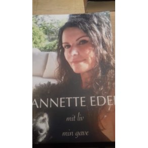Edel, Annette: Mit liv min gave
