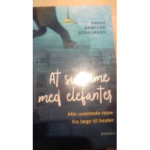 Seidelmann, Sarah Bamford: At svmme med elefanter