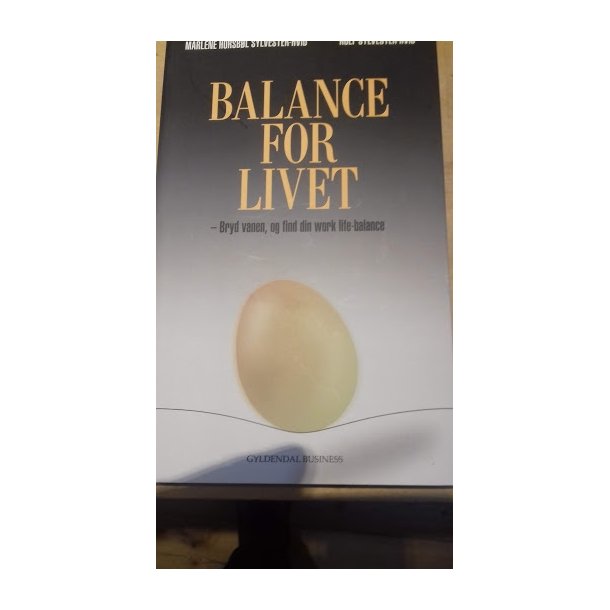 Sylvester-Hvid, Marlene Horsbl: Balance for livet