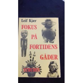 Kjr, Leif: Fokus p fortidens gder