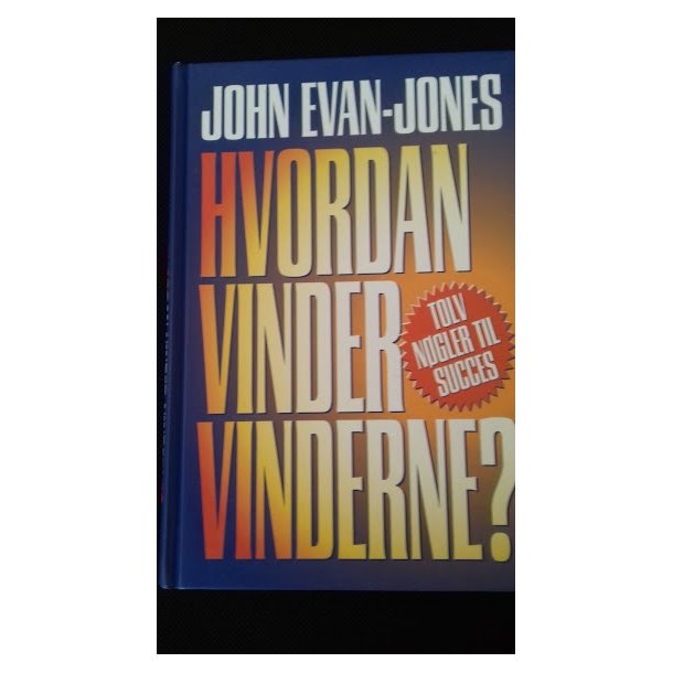 Evan-Jones, John: Hvordan vinder vinderne