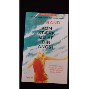 Rand, Lizl: Kom strk ud af din angst
