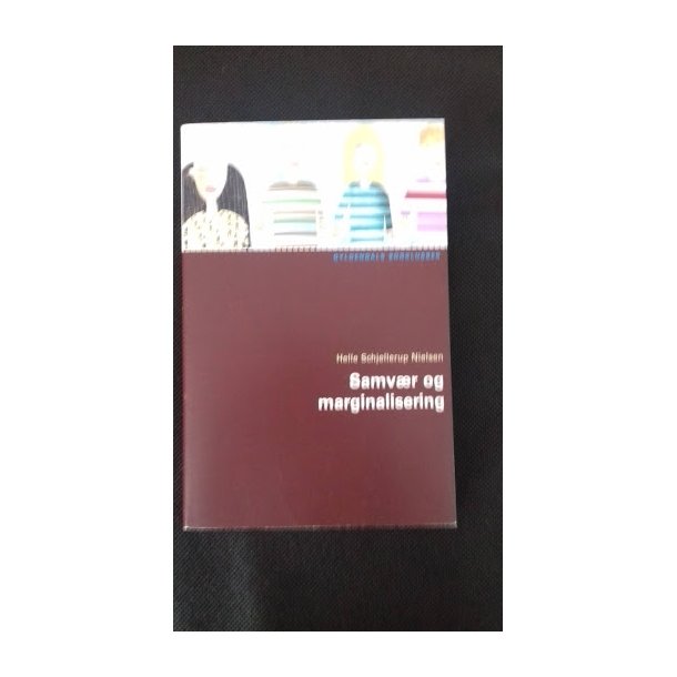 Nielsen, Helle Schjellerup: Samvr og marginalisering