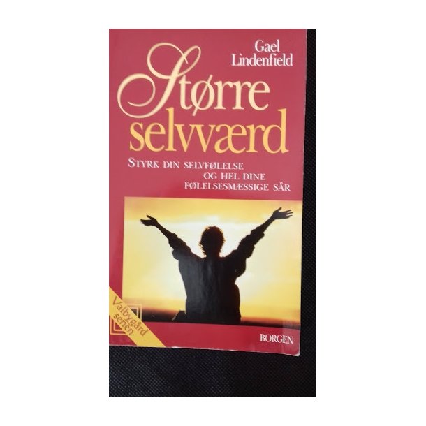 Lindenfield, Gael: Strre selvvrd