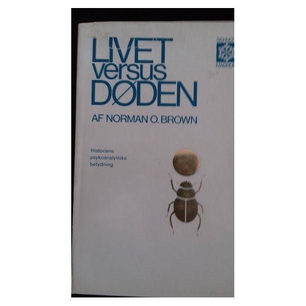 Brown, Norman O.: Livet versus dden