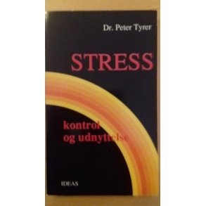 Tyrer, Peter: Stress