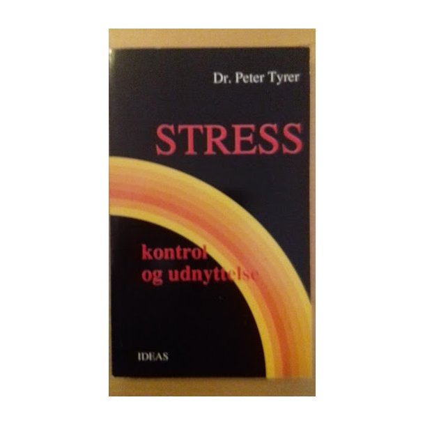 Tyrer, Peter: Stress