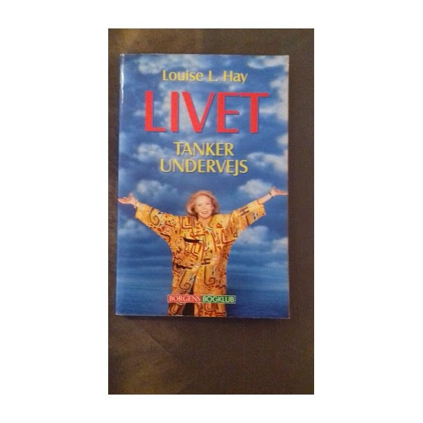 Hay, Louise L.: LIVET tanker undervejs