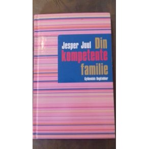 Juul, Jesper: Din kompetente familie